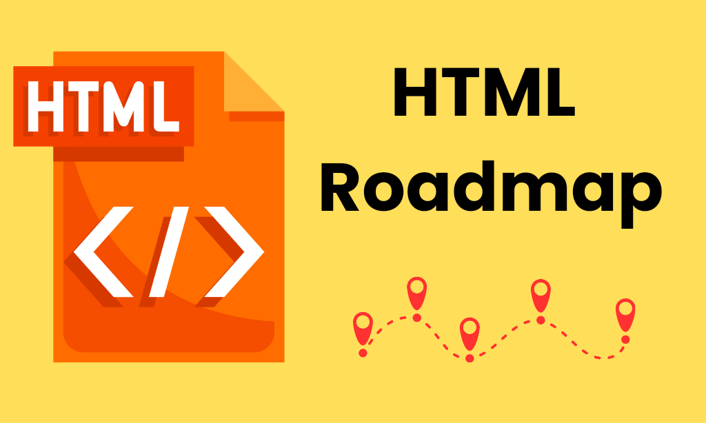 HTML Roadmap